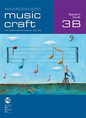 Music Craft - Teacher's Guide 3B