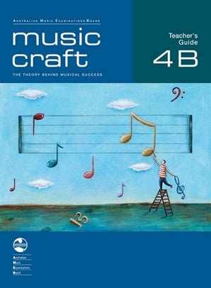 Music Craft - Teacher's Guide 4B