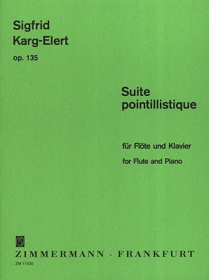 Karg-Elert - Suite pointillistique op. 135