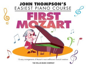 First Mozart - John Thompson's Easiest Piano Course