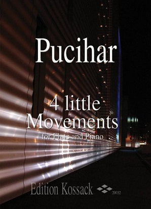 Pucihar , Blaz - 4 little mvts for flute and piano