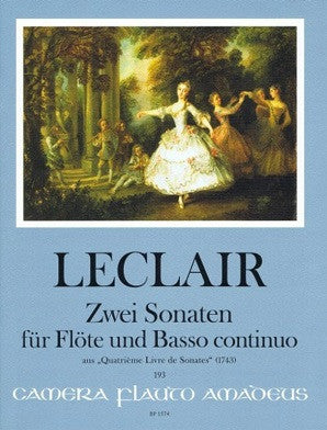 Leclair - Zwei Sonaten - Sonatas Op 4/2 Op 4/7 Flute/Basso Continuo