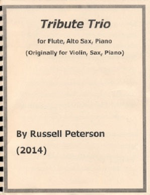 Peterson, Russell - Tribute Trio, for Flute, Alto Sax and Piano