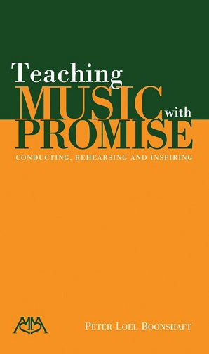 Boonshaft, Peter Loel - Teaching Music with Promise