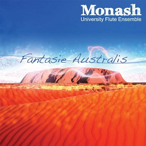 Monash University Flute Ensemble - Fantasie Australis