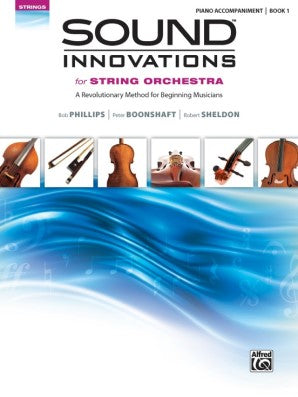 Sound Innovations for String Orchestra, pno acc. Book1