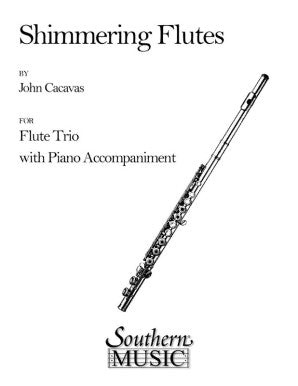 Shimmering Flutes by John Cacavas