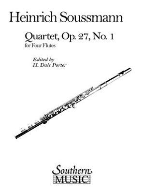 Soussmann, Heinrich  - Quartet Op. 27 No. 1