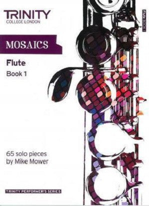 Mosaics for Flute Book 1 - Initial -Grade 5 65 solo pieces