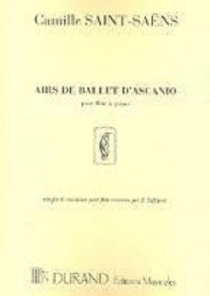 Saint-Saens - Airs de Ballet d'Ascanio for Flute and Piano (Durand)