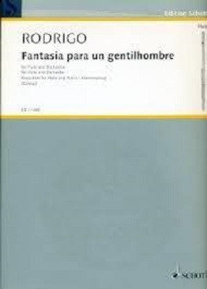 Rodrigo -	Fantasia para un gentilhombre (Arr Galway) (Schott)