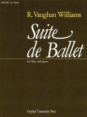 R V Williams Suite de Ballet for Flute and Piano (Oxford)