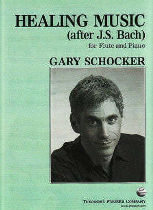 Shocker, Gary - Healing Music (after J.S. Bach) for Flute and Piano (Presser)