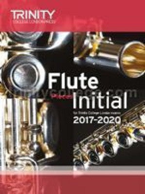 Trinity Flute Exam Pieces Initial 2017-2020 Sc/Pt