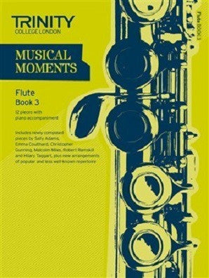 Trinity College London: Musical Moments - Flute Book 3