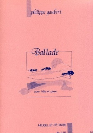 Gaubert - Ballade pour Flute et Piano (Heugel)