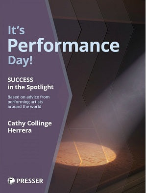 Herrera, Cathy C - It's Performance Day! Success in the Spotlight