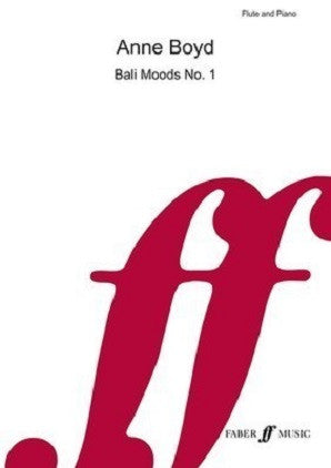 Boyd, Anne - Bali Moods No. 1 for Flute and Piano (Faber)