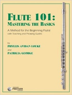 George & Louke - Flute 101 Mastering the basics