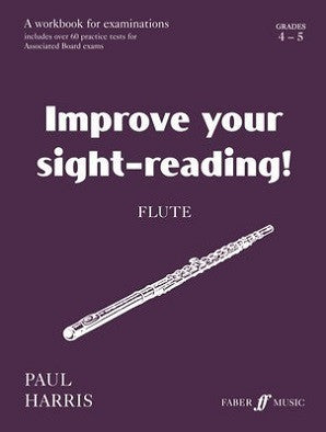 Harris, Paul Improve your sight-reading! Flute 4-5