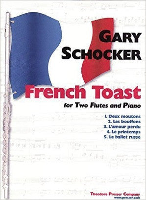 Schocker, Gary - French Toast 2 flutes (Presser)