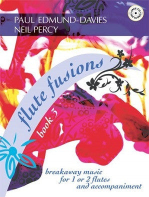 Flute Fusions - Book 3 Paul Edmund-Davies