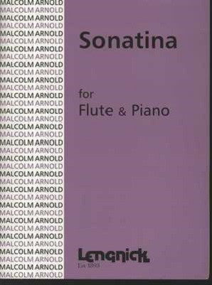 Arnold, Malcolm - Sonatina for Flute and Piano, Op 19 (Lengnick)