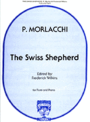 Morlacchi, Pietro - The Swiss Shepherd for Flute and Piano