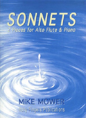 Mower, Mike - Sonnets for Alto flute and piano