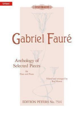 Faure - Anthology Of Selected Pieces for flute and piano (Peters)