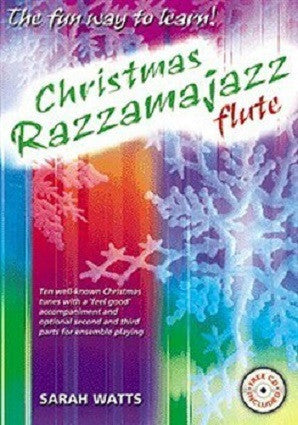 Watts Sarah : Christmas Razzamajazz Flute - Sheet Music, CD