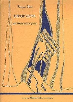 Ibert - Entracte for Flute and Guitar (Leduc)