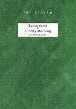 Clarke, Ian - Sunstreams and Sunday Morning