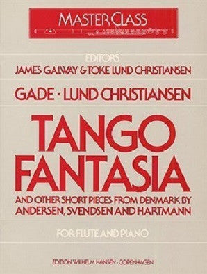 Gade, Jacob - Tango Fantasia and Other Short Pieces for Flute and Piano (Wilhelm Hansen )
