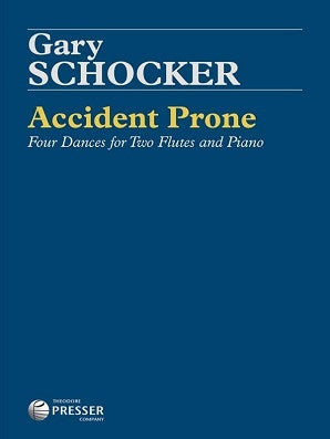 Schocker, Gary - Accident Prone for two flutes