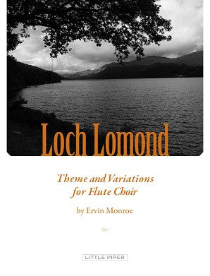 MONROE: Loch Lomond: Theme & Variations