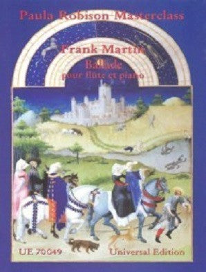 Martin Frank - Ballade for Flute and Piano Paula Robison Masterclass (Universal Edition)