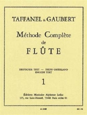 Paul Taffanel Et Philippe Gaubert - Méthode Complète De Flûte, Vol. 1