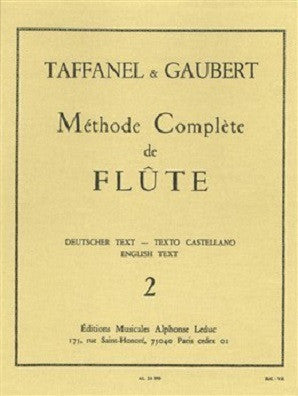 Paul Taffanel Et Philippe Gaubert - Méthode Complète De Flûte, Vol. 2