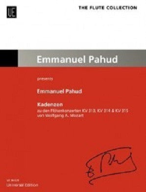 Mozart - Emmanuel Pahud: Cadenzas to Flute Concertos by Wolfgang A. Mozart for flute KV 313, KV 314, KV 315 (Universal)