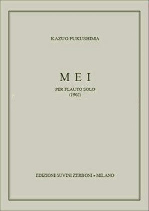 Fukushima, K Mei (1962) Per Flauto Solo (Edizioni Suvini Zerboni)