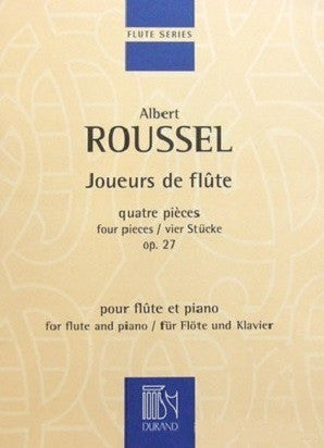 Roussel, A - Joueurs de Flûte Op. 27 (Durand Editions Musicales)