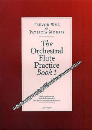 Wye, T - Orchestral Flute Practice Book 1