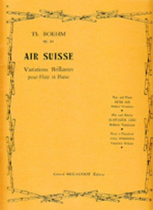 Boehm, T - Air Suisse Op. 20 Variations Brillantes (Gerard Billaudot Editeur)