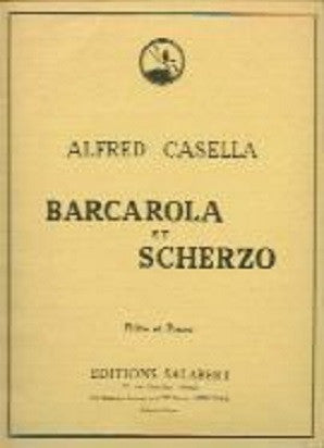 Casella, A - Barcarola Et Scherzo Flute-Piano (Salabert Editions)