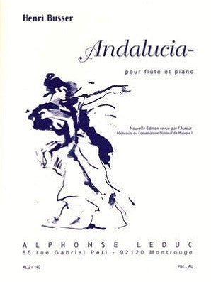 Busser - Andalucia Op. 86 for Flute and Piano (Leduc)