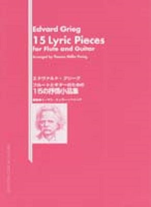 Grieg: 15 Lyric Pieces for Flute and Guitar / T. Müller-Pelling / Edition