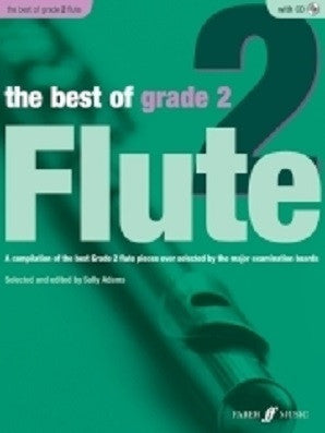 Adams, Sally - The Best Of Grade 2 Flute (Instrumental Solo & Piano Accompaniment) (Faber)