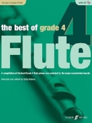 Adams, Sally - The Best Of Grade 4 Flute (Instrumental Solo & Piano Accompaniment) (Faber)