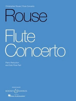 Rouse , C - Flute Concerto Flute and Piano (B&H)